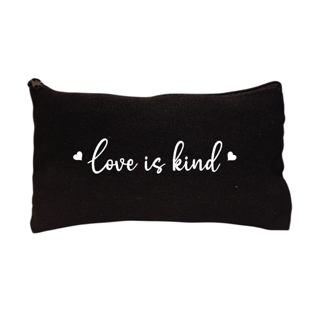 Love is Kind Makeup & Toiletry Bag, Black Canvas Pouch, Pencil Case